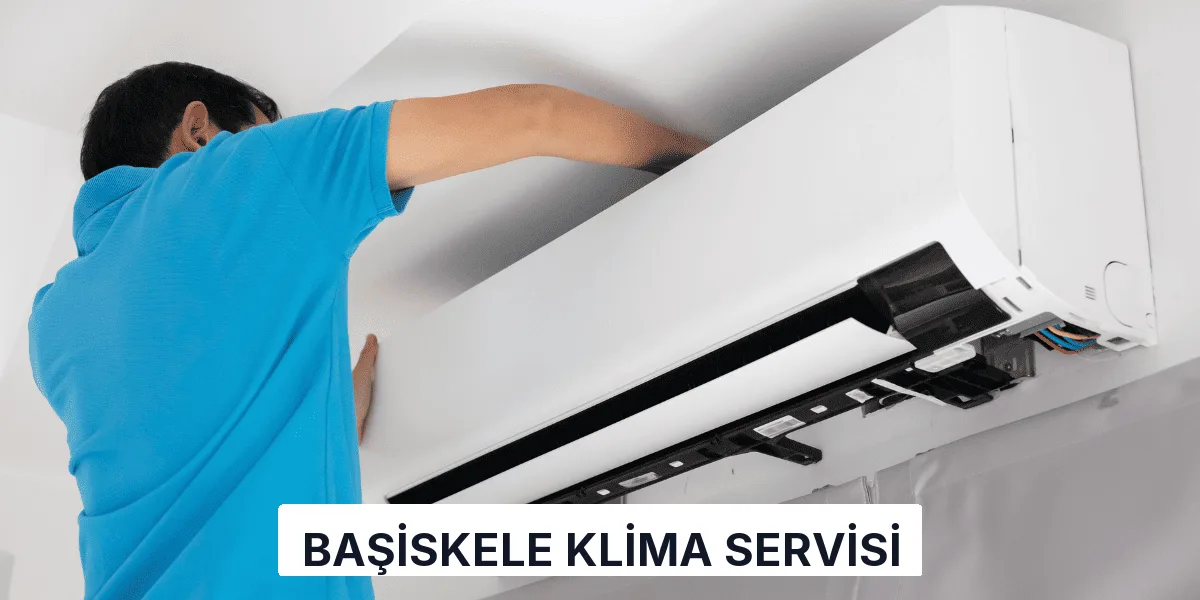 Başiskele Klima Servisi